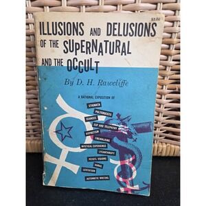 Illusions and Delusions of the Supernatural and the Occult 1959 1st Ed Radcliffe
